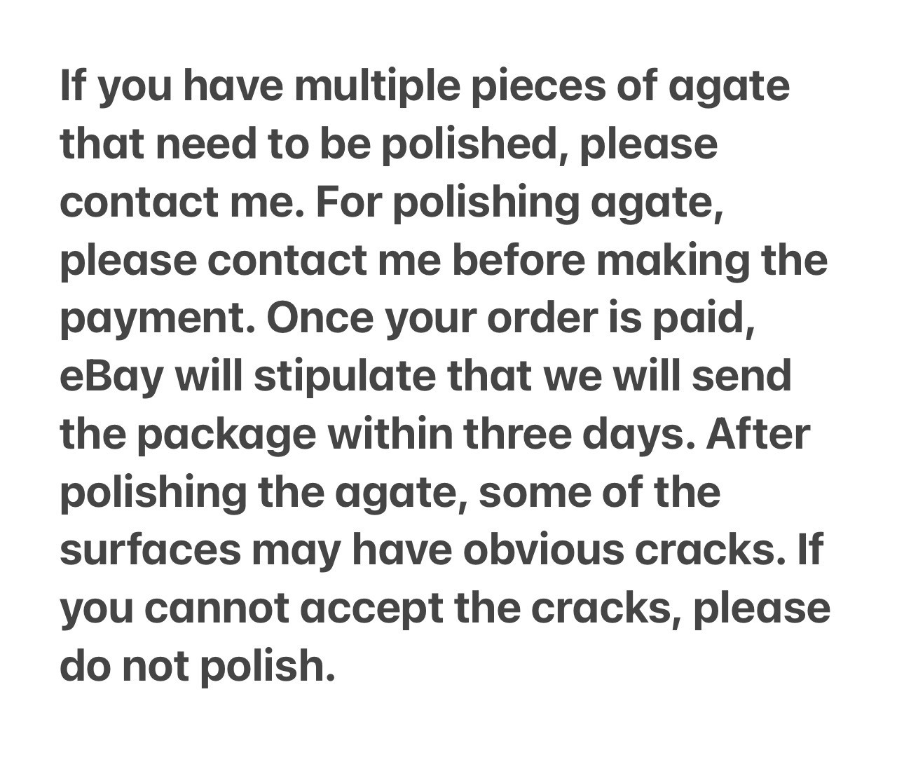 Exclusive agate polishing and grinding services